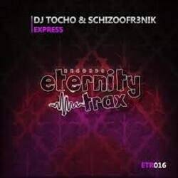 封面 DJ TOCHO﻿ & Schizoofr3nik - Express