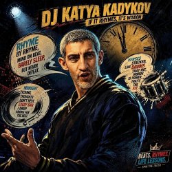 DJ Katya Kadykov - If it rhymes, it’s wisdom