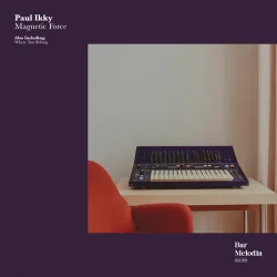 封面 Paul Ikky & Bar Melodia - Magnetic Force (Original Mix)