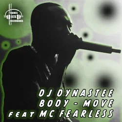 封面 DJ DYNASTEE, MC Fearless - Body Move