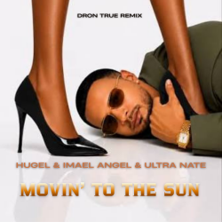 封面 Movin' To The Sun (DRoN TRuE Remix)