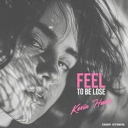 封面 Kevin Havis - Feel to Be lose