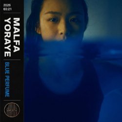 封面 MALFA, YORAYE - Blue perfume