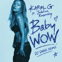 封面 BbY WOW (Dj Dark Remix)