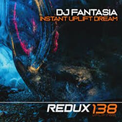 封面 DJ Fantasia - Instant Uplift Dream (Extended Mix)