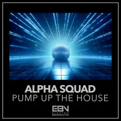 封面 Alpha Squad - Pump Up The House