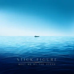 封面 Stick Figure - Meet Me by the Ocean