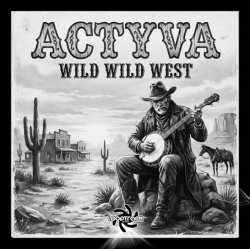 ACTYVA - Wild Wild West