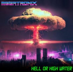 封面 Megatronix - Hell or High Water