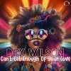封面 Dex Wilson - Can't Get Enough Of Your Love (Extended Mix) Dex Wilson - Can't Get Enough Of Your Love (Extended Mix)