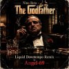 封面 Nino Rota - The Godfather (Liquid Downtempo Remix by Angel-69) Nino Rota - The Godfather (Liquid Downtempo Remix by Angel-69)