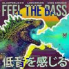 封面 BlasterJaxx, Lockdown, Vion Konger - Feel The Bass BlasterJaxx, Lockdown, Vion Konger - Feel The Bass