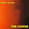 The Course vs. DJ Lee - Ready Or Not [Bootleg Mix]