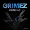 封面 Grimez - Gang Gang (Original Mix) Grimez - Gang Gang (Original Mix)
