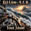 Cover DJ-Lion- Л. Е. В. - Your island DJ-Lion- Л. Е. В. - Your island