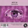 Обкладинка Jeff DJ - Magenta (Original Mix) Jeff DJ - Magenta (Original Mix)