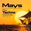 Обкладинка Mays - Play Techno KaZantip 09.08.12 Mays - Play Techno KaZantip 09.08.12