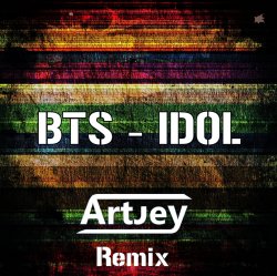 封面 Idol (Artjey Remix)