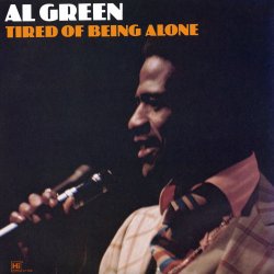 封面 Al Green - Tired Of Being Alone