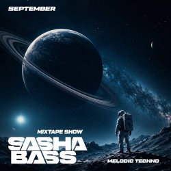 封面 DJ SASHA BASS - Top 15 Melodic Techno tracks September 2026