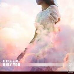 封面 DJ KrissB - Only You (Extended Mix)