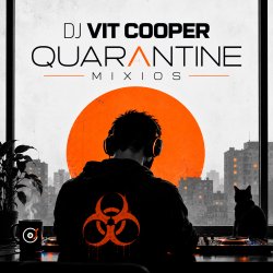 Dj Vit Cooper - Quarantine Mixios