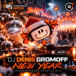 封面 Dj Denis Gromoff - New Year (December 2009 ppeople mix)