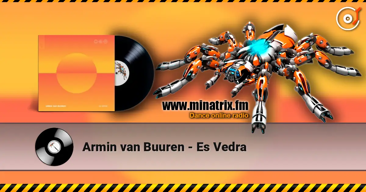 Armin van Buuren - Es Vedra 高品质在线收听 | Minatrix.FM