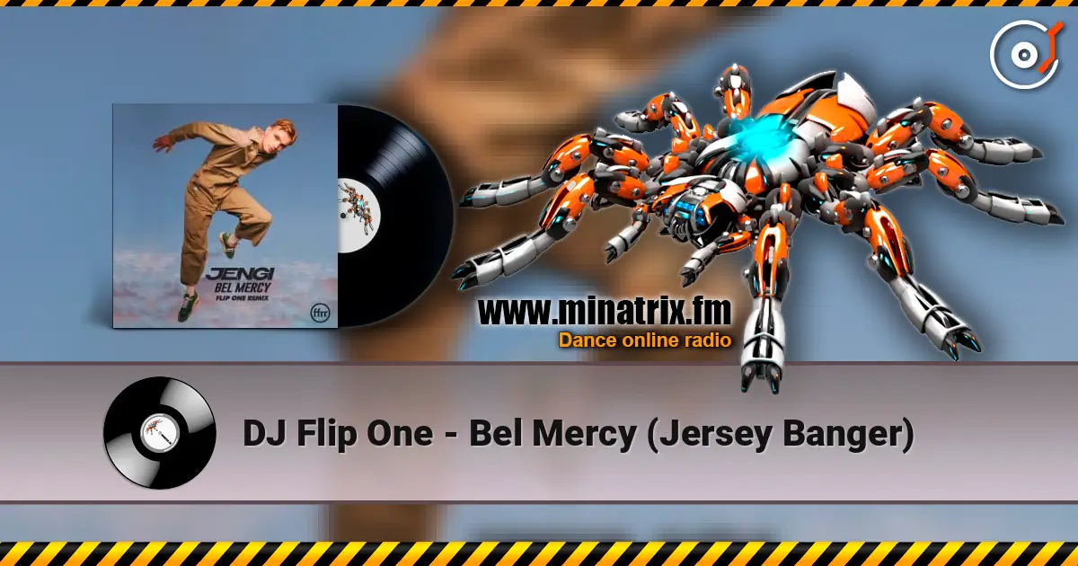 DJ Flip One - Bel Mercy (Jersey Banger) 高品质在线收听 | Minatrix.FM