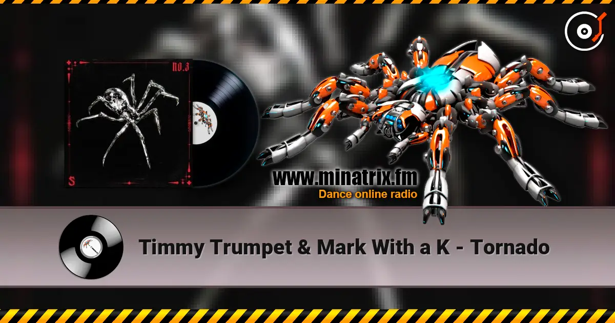 Timmy Trumpet & Mark With a K - Tornado 高品质在线收听 | Minatrix.FM