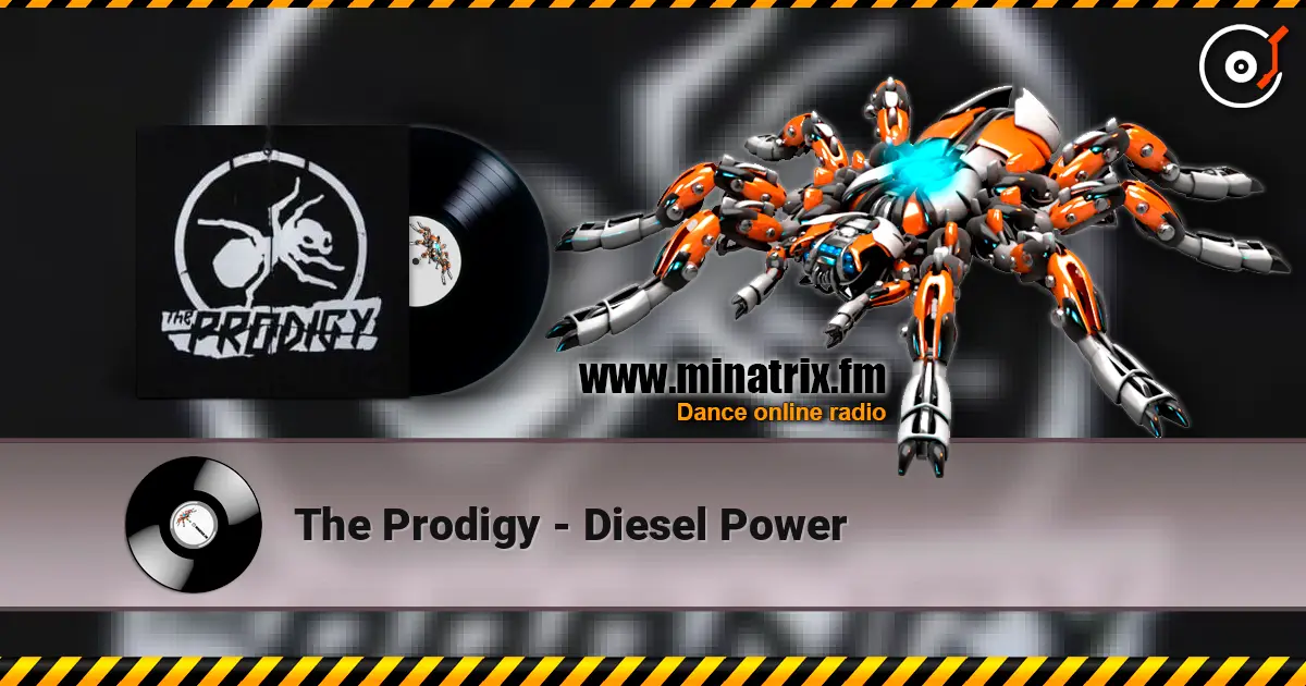 The Prodigy - Diesel Power 高品质在线收听 | Minatrix.FM