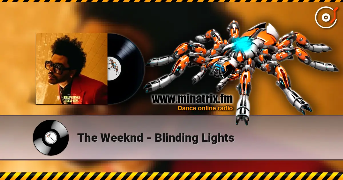 The Weeknd - Blinding Lights 高品质在线收听 | Minatrix.FM