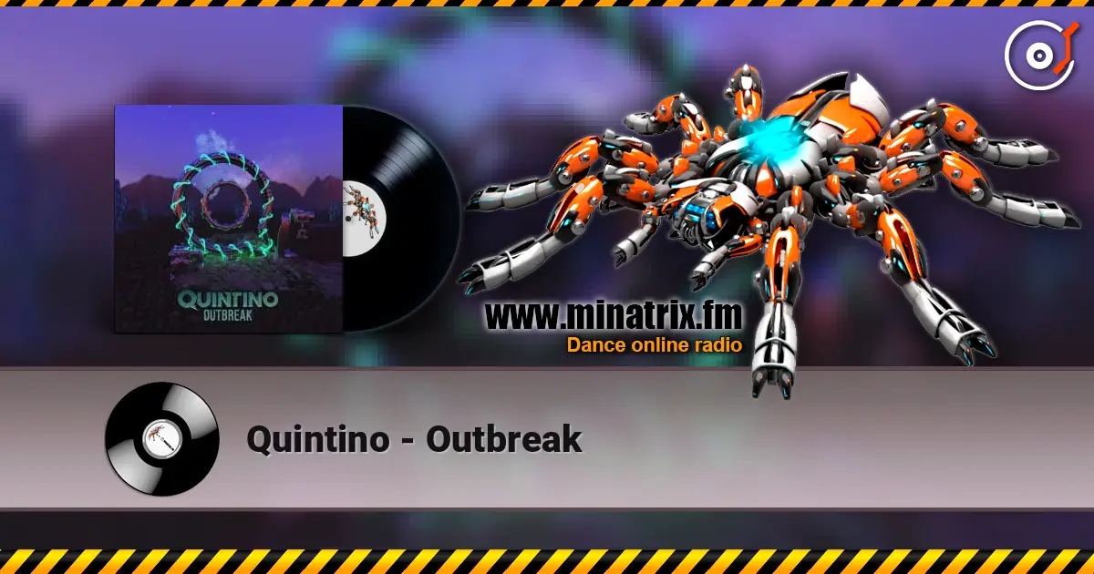 Quintino - Outbreak 高品质在线收听 | Minatrix.FM