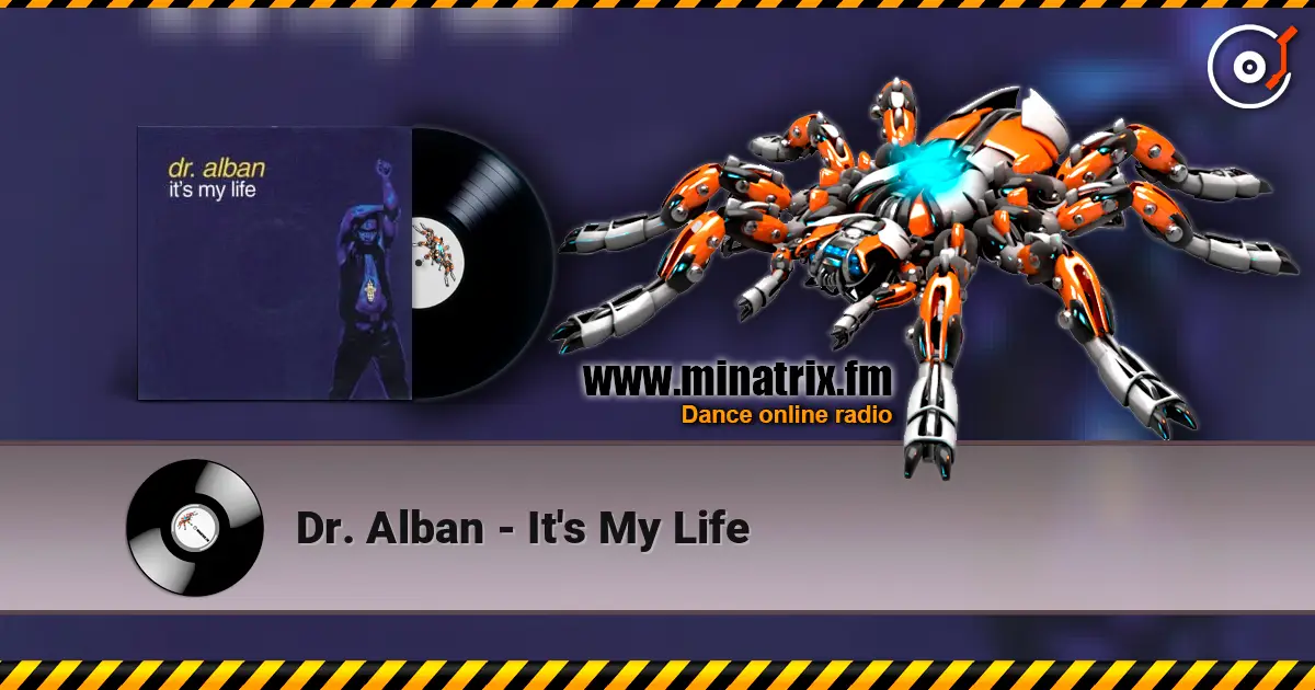 Dr. Alban - It's My Life 高品质在线收听 | Minatrix.FM