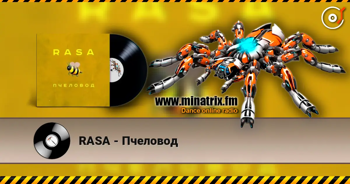 RASA - Пчеловод 高品质在线收听 | Minatrix.FM