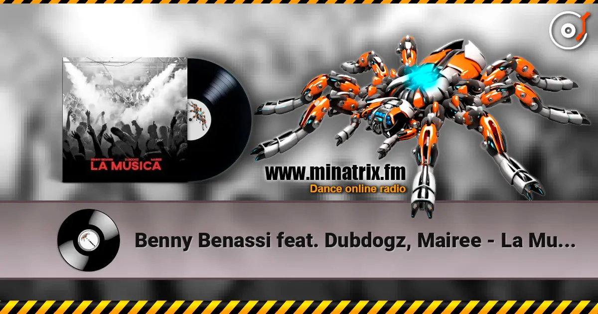 Benny Benassi feat. Dubdogz, Mairee - La Musica 高品质在线收听 | Minatrix.FM