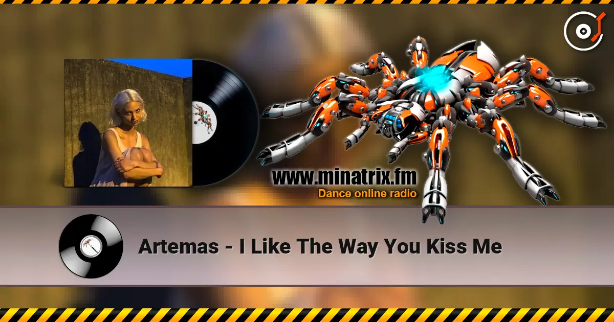 Artemas - I Like The Way You Kiss Me 高品质在线收听 | Minatrix.FM