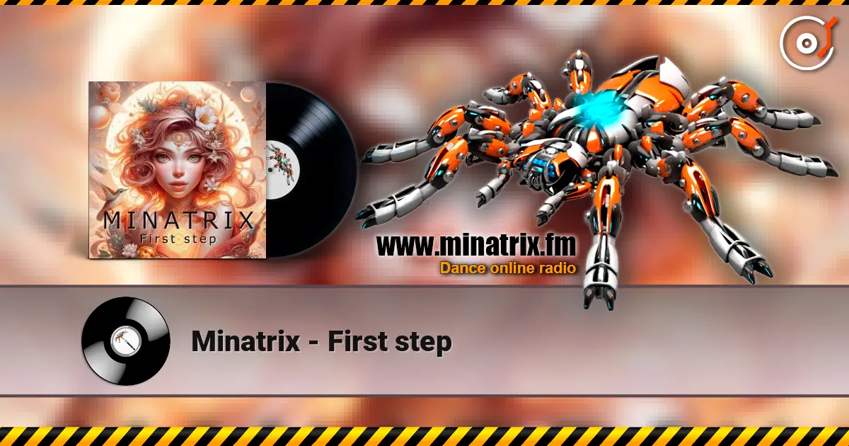 Minatrix - First step 高品质在线收听 | Minatrix.FM