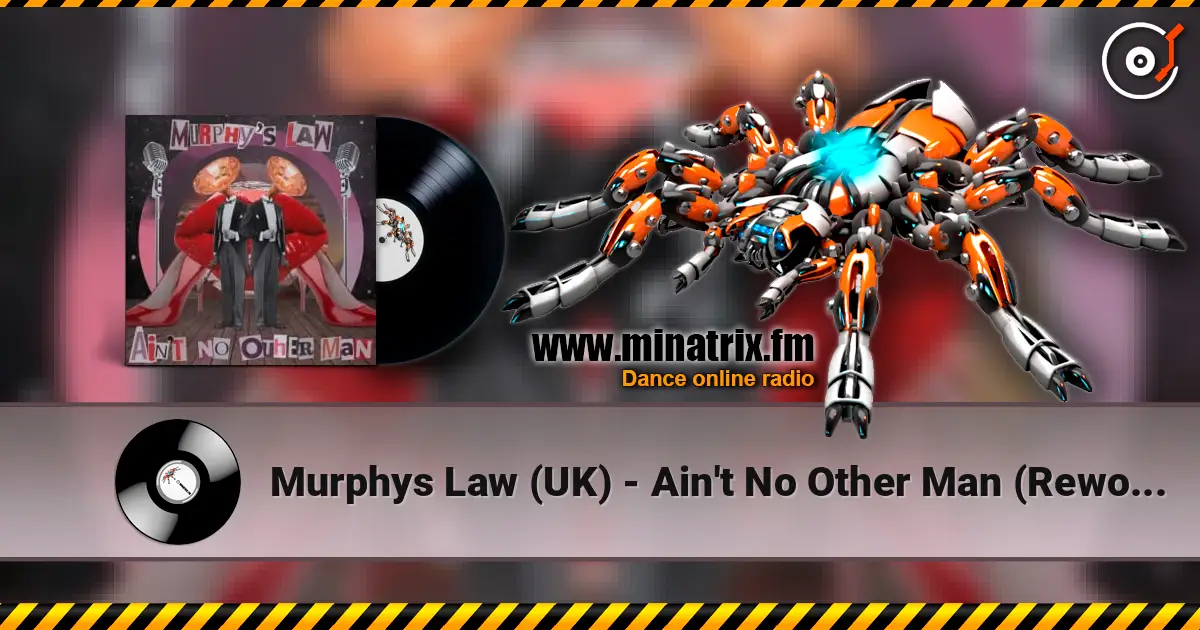 Murphys Law (UK) - Ain't No Other Man (Rework - Extended Mix) 高品质在线收听 | Minatrix.FM