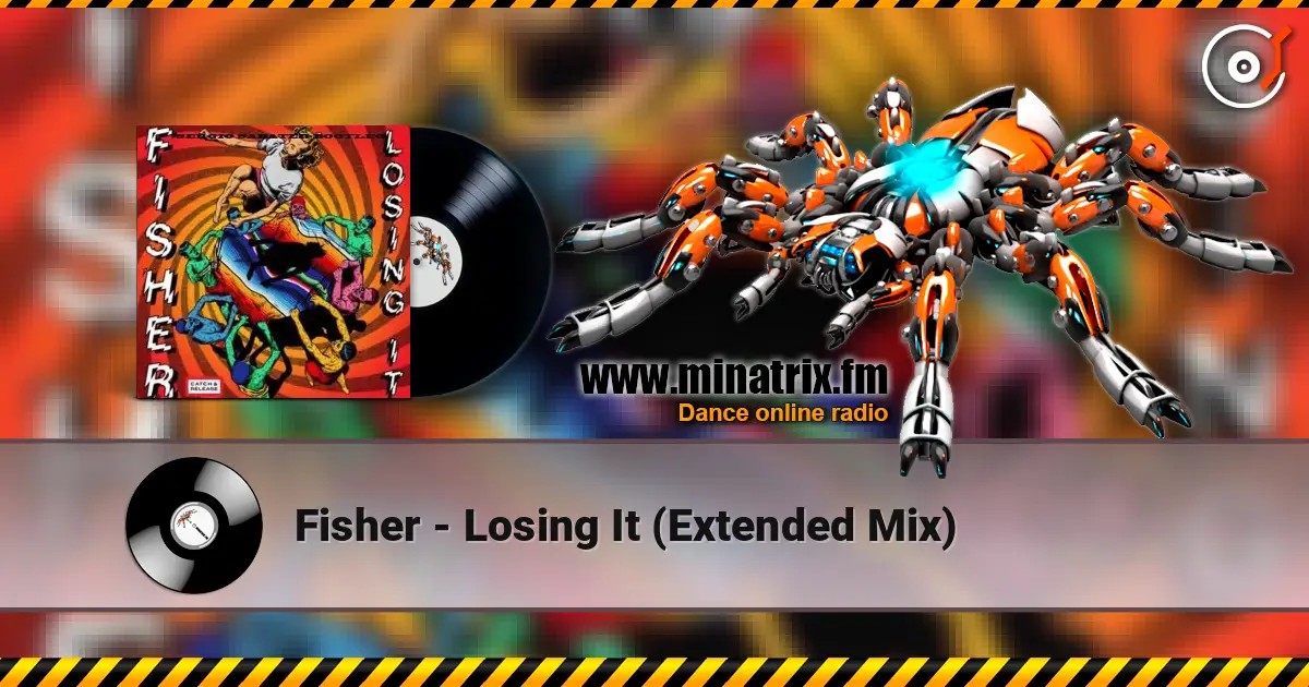 Fisher - Losing It (Extended Mix) 高品质在线收听 | Minatrix.FM