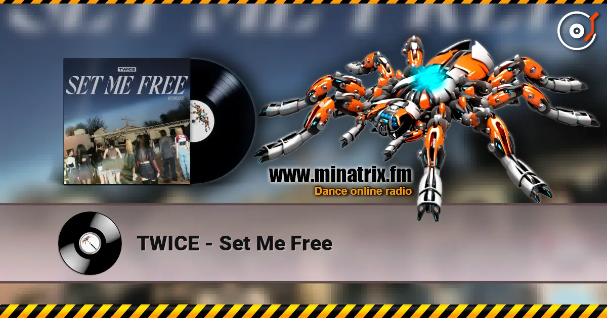 TWICE - Set Me Free 高品质在线收听 | Minatrix.FM