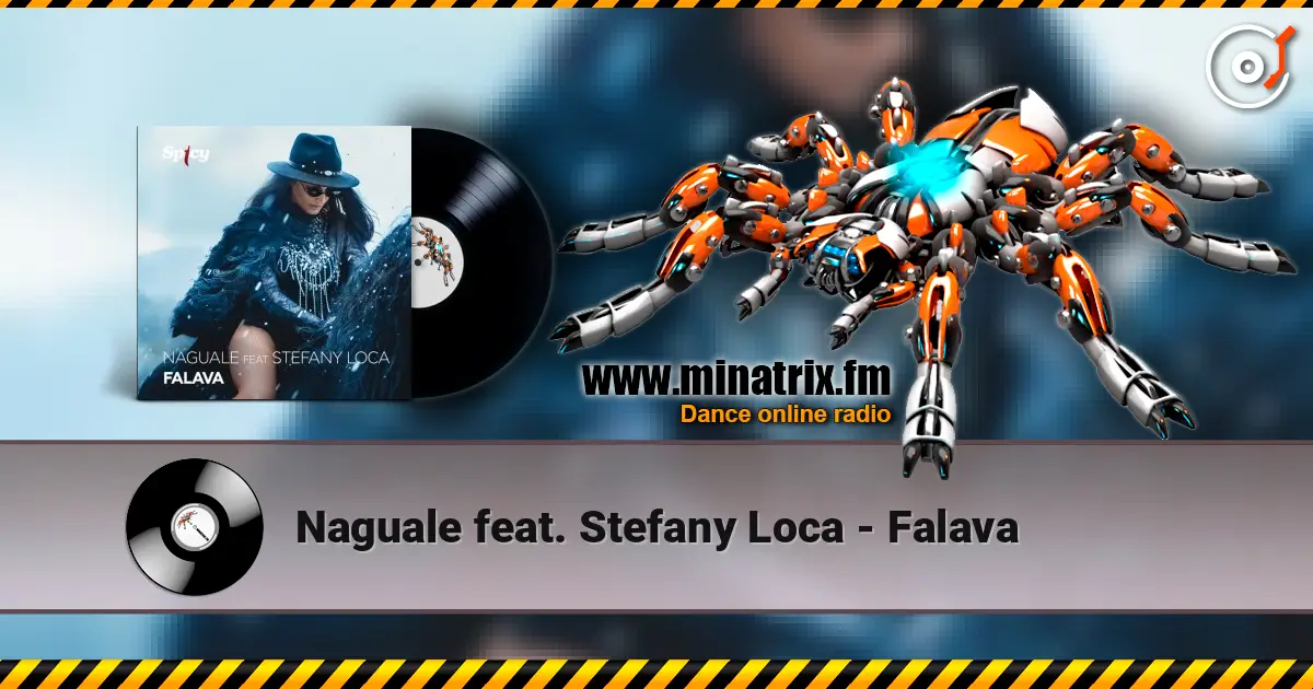 Naguale feat. Stefany Loca - Falava 高品质在线收听 | Minatrix.FM