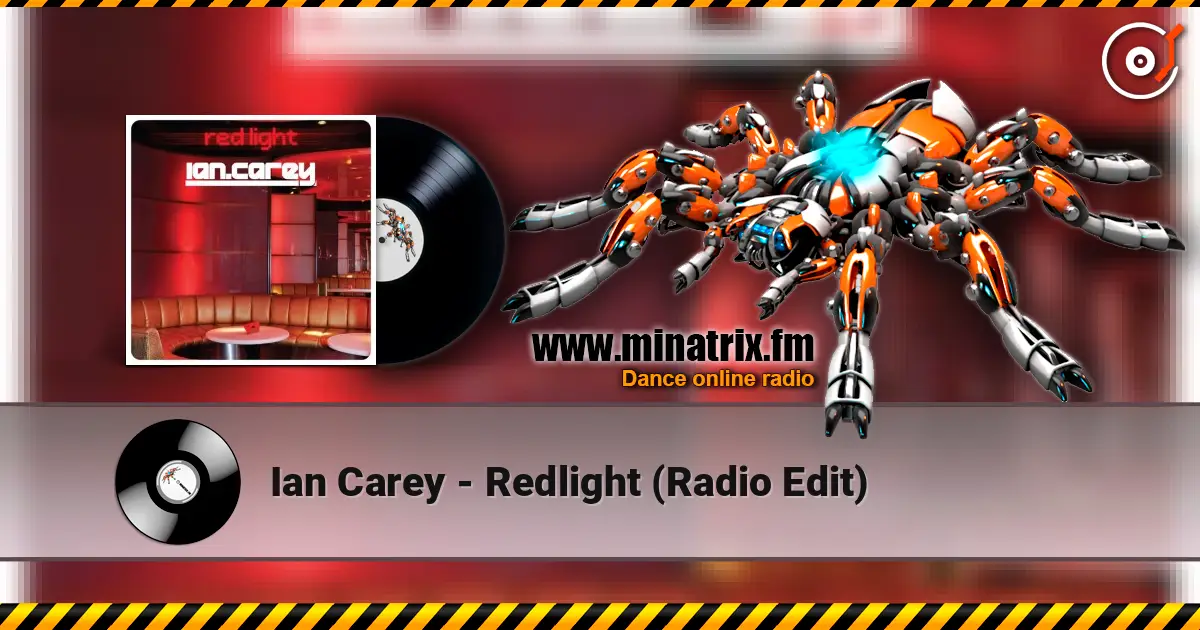 Ian Carey - Redlight (Radio Edit) 高品质在线收听 | Minatrix.FM