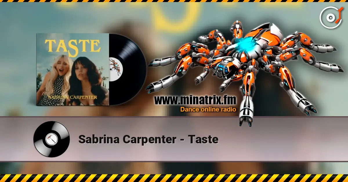 Sabrina Carpenter - Taste 高品质在线收听 | Minatrix.FM