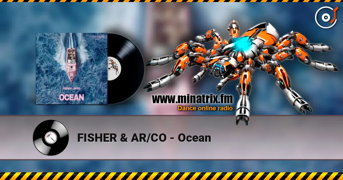 FISHER & AR/CO - Ocean 高品质在线收听 | Minatrix.FM