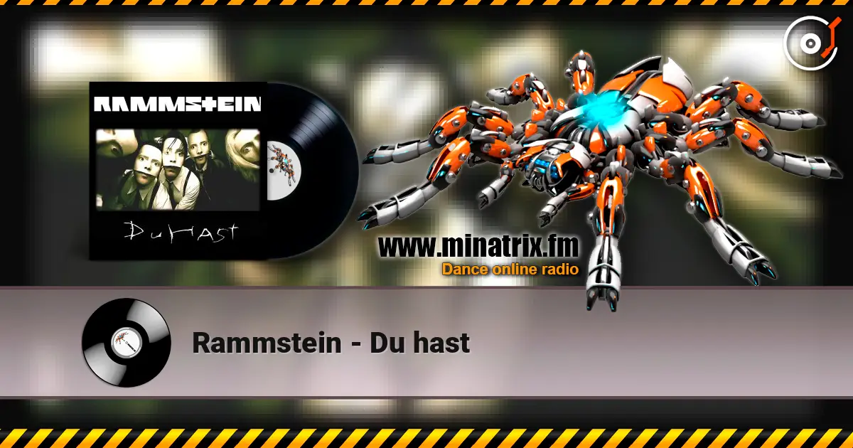 Rammstein - Du hast 高品质在线收听 | Minatrix.FM