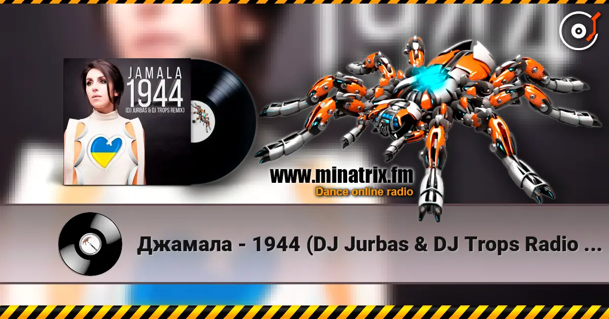 Джамала - 1944 (DJ Jurbas & DJ Trops Radio Edit) 高品质在线收听 | Minatrix.FM