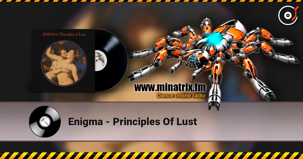 Enigma - Principles Of Lust 高品质在线收听 | Minatrix.FM