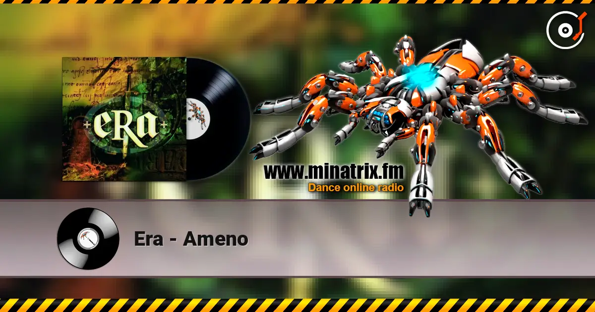 Era - Ameno 高品质在线收听 | Minatrix.FM