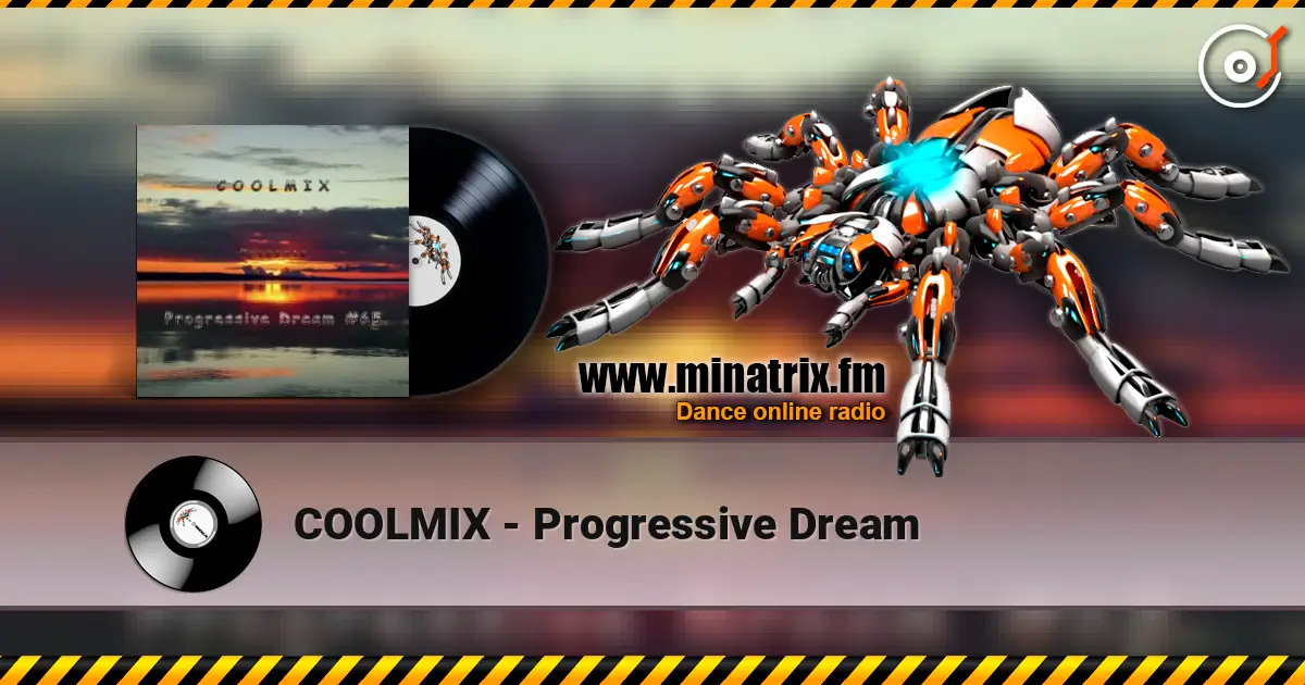 COOLMIX - Progressive Dream 高品质在线收听 | Minatrix.FM